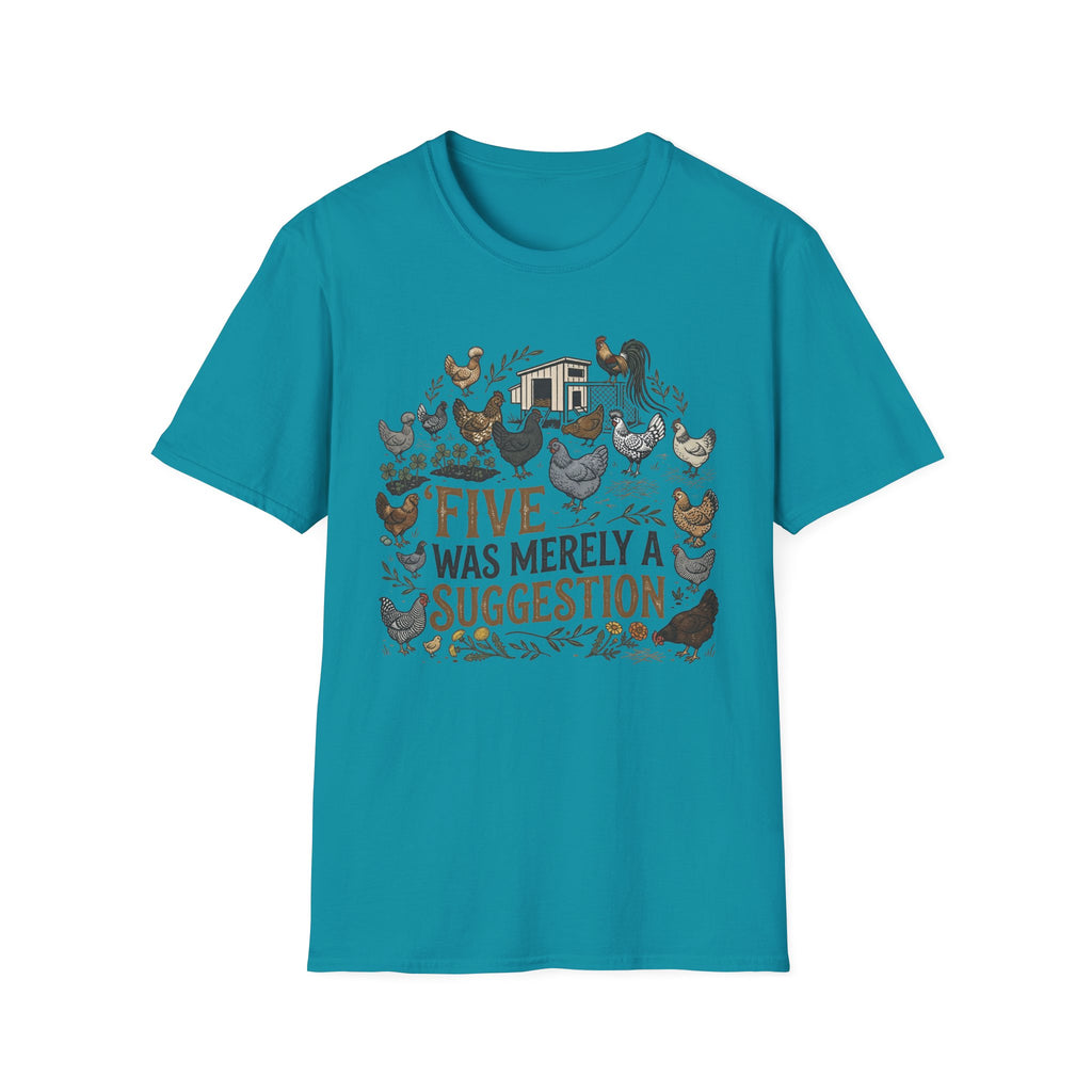 Five was a suggestion T-Shirt