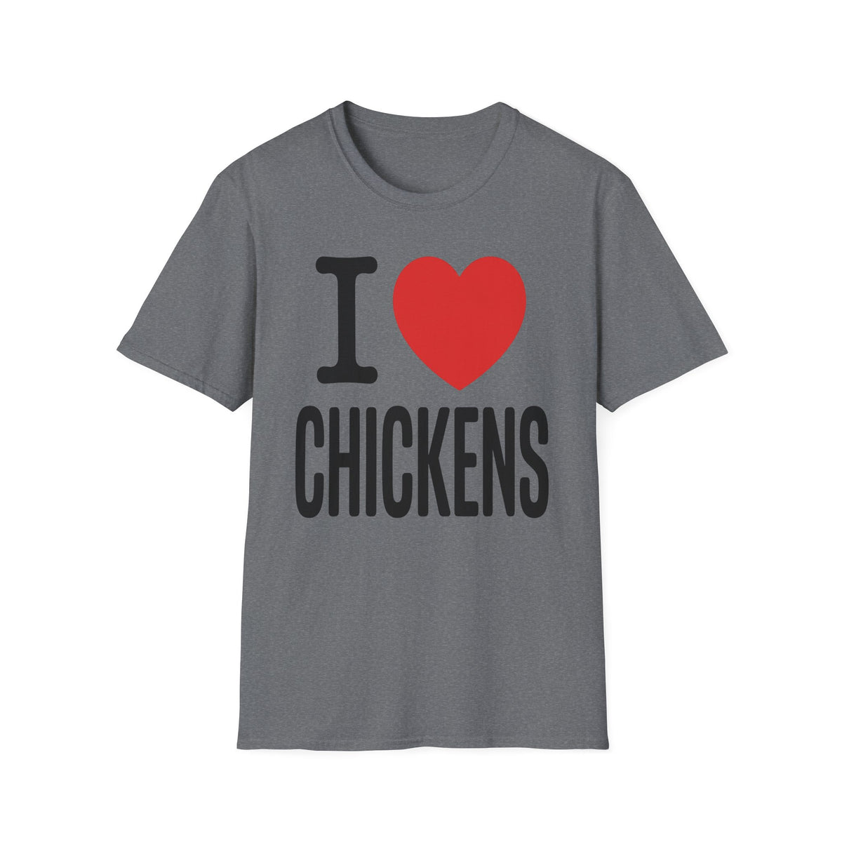 I (Heart) Chickens T-Shirt