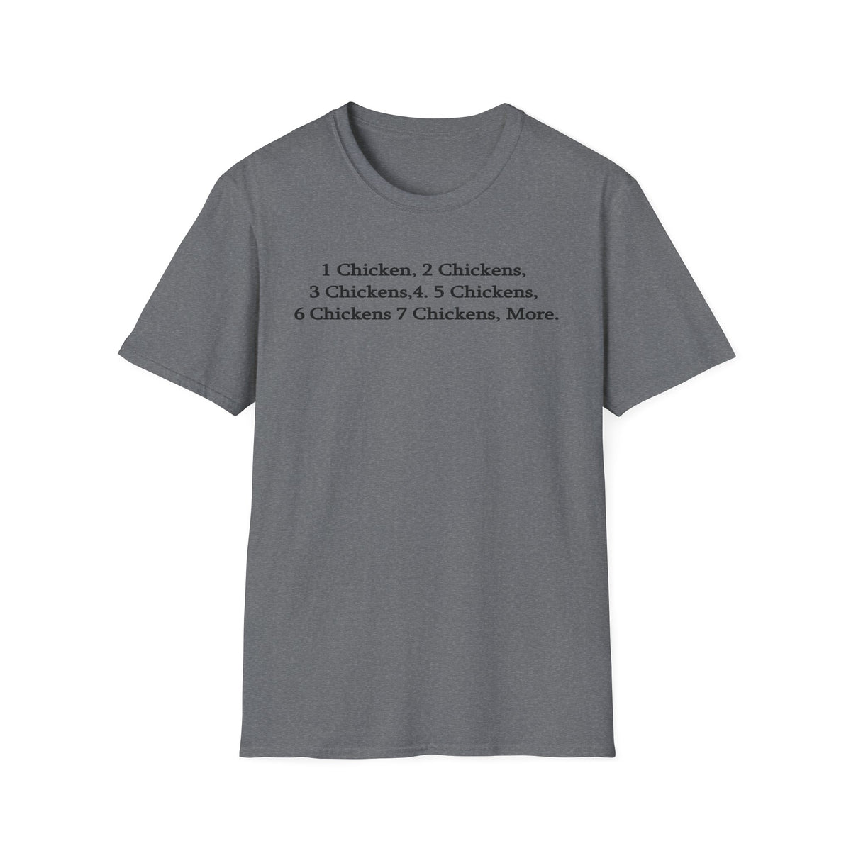 1 Chicken, 2... T-Shirt