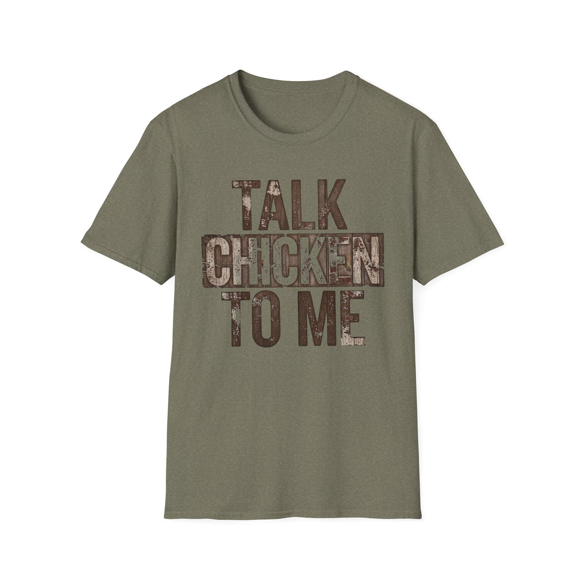 Talk Chicken to Me T-Shirt