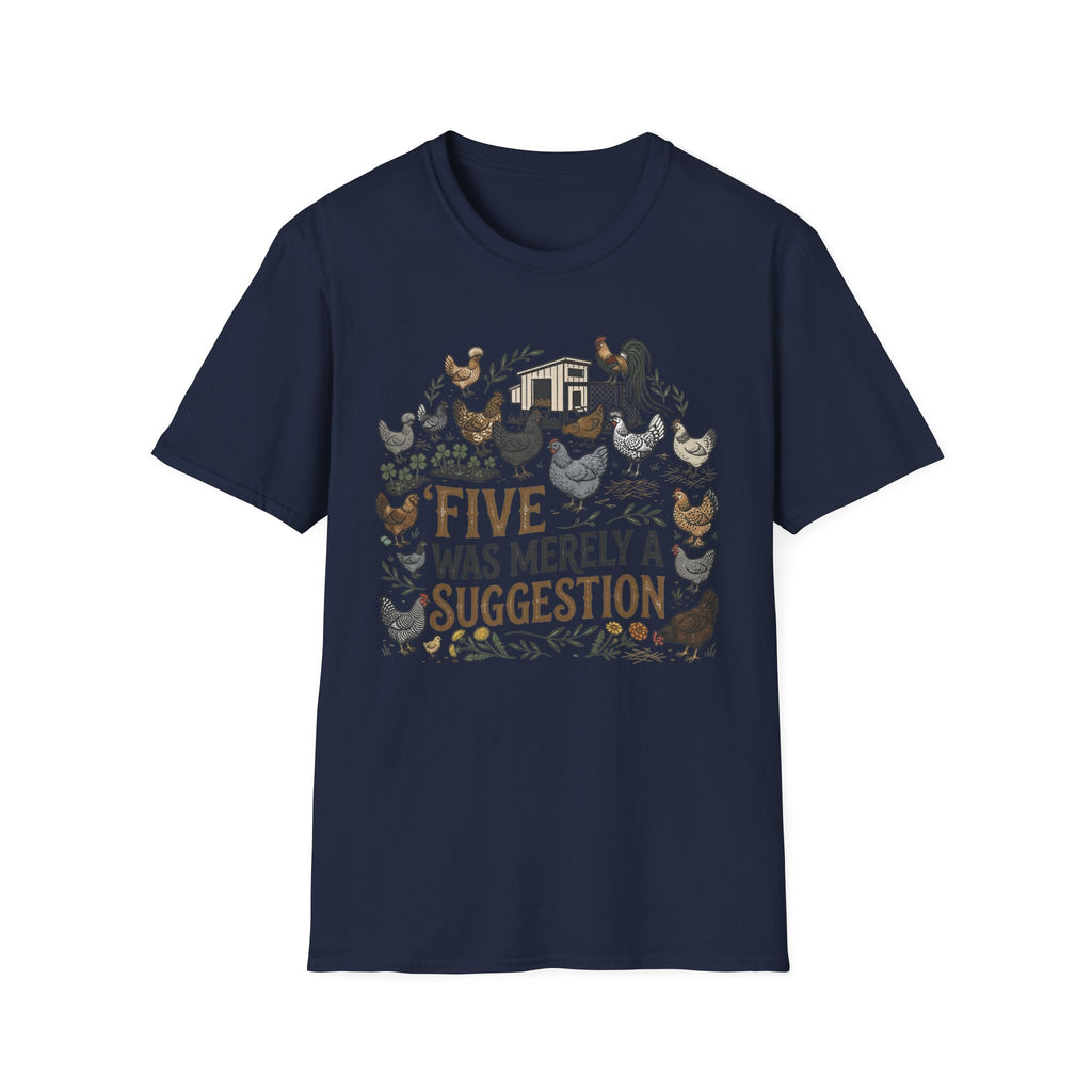 Five was a suggestion T-Shirt