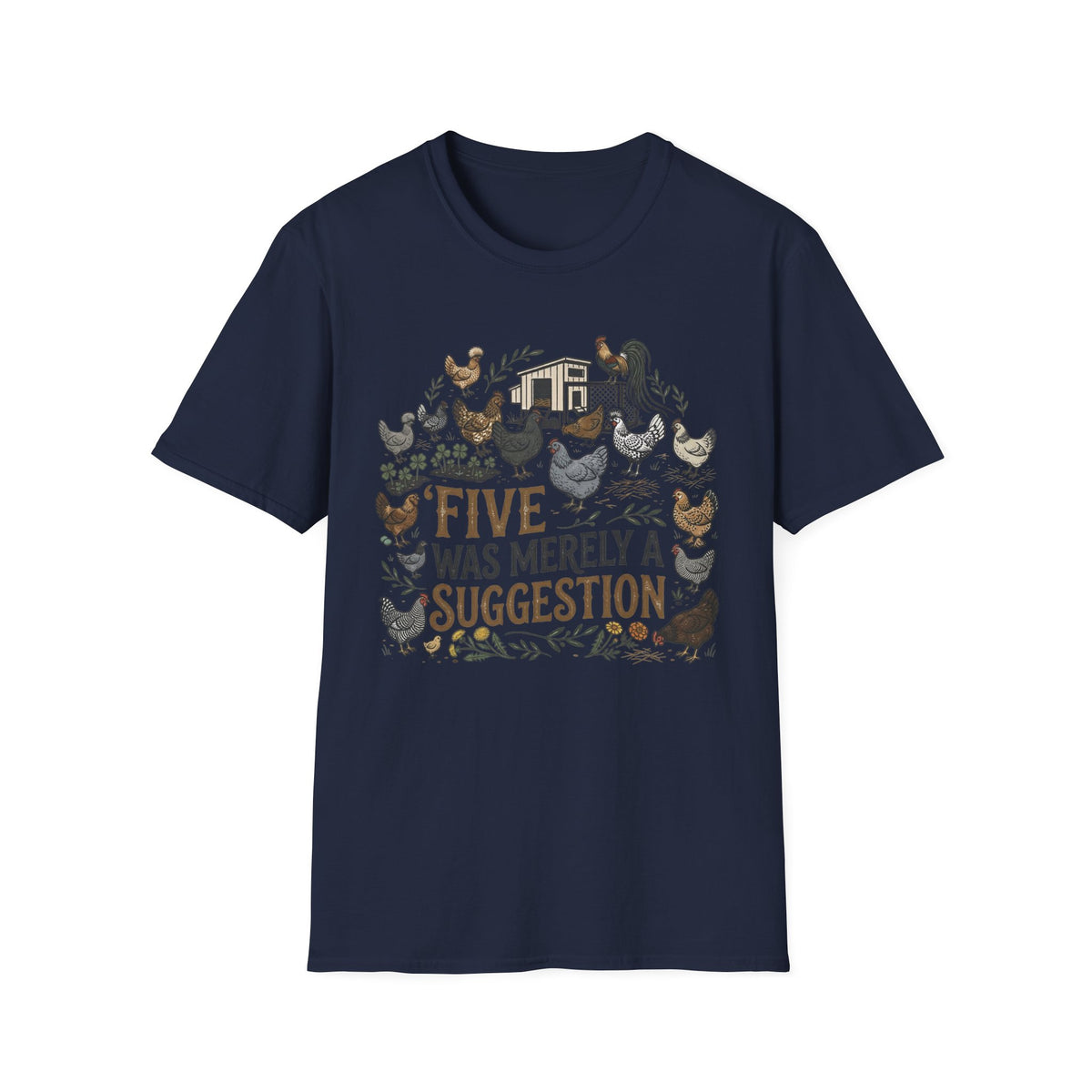 Five was a suggestion T-Shirt