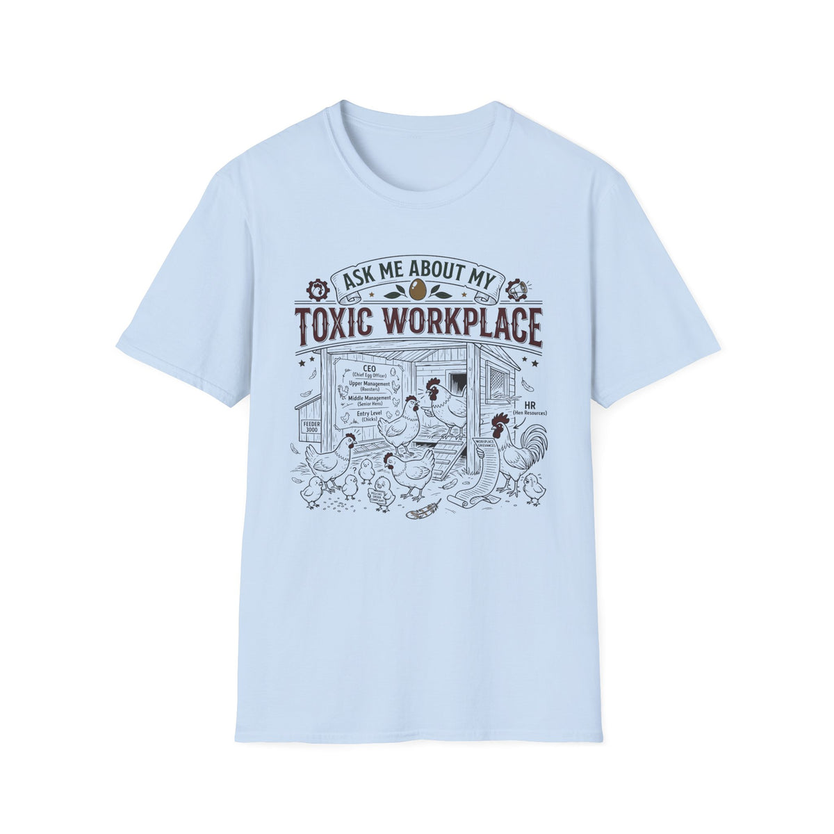 Toxic Workplace T-Shirt