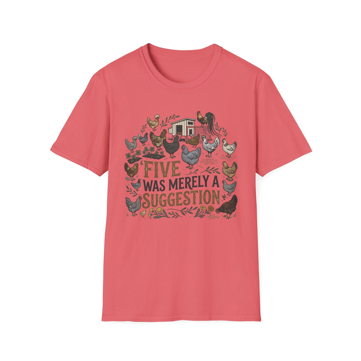 Five was a suggestion T-Shirt