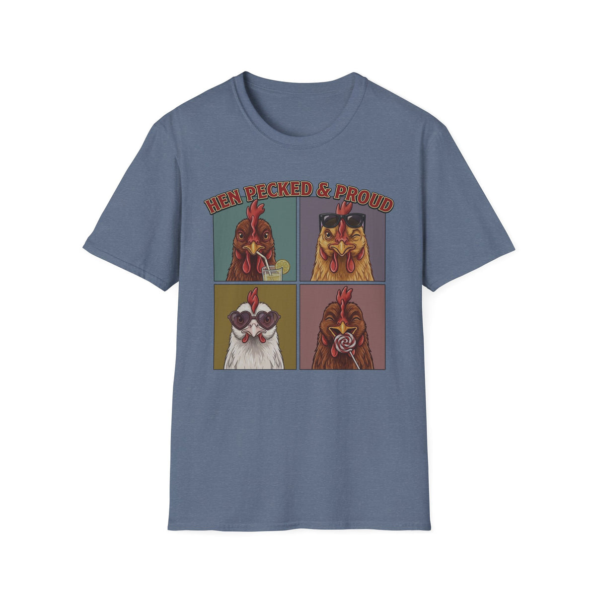 Hen Pecked & Proud T-Shirt
