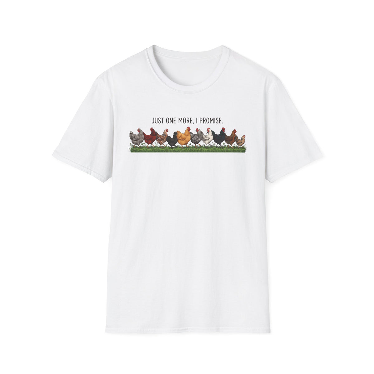 Just One More T-Shirt