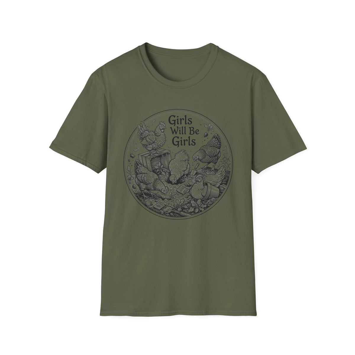 Girls Will Be Girls T-Shirt
