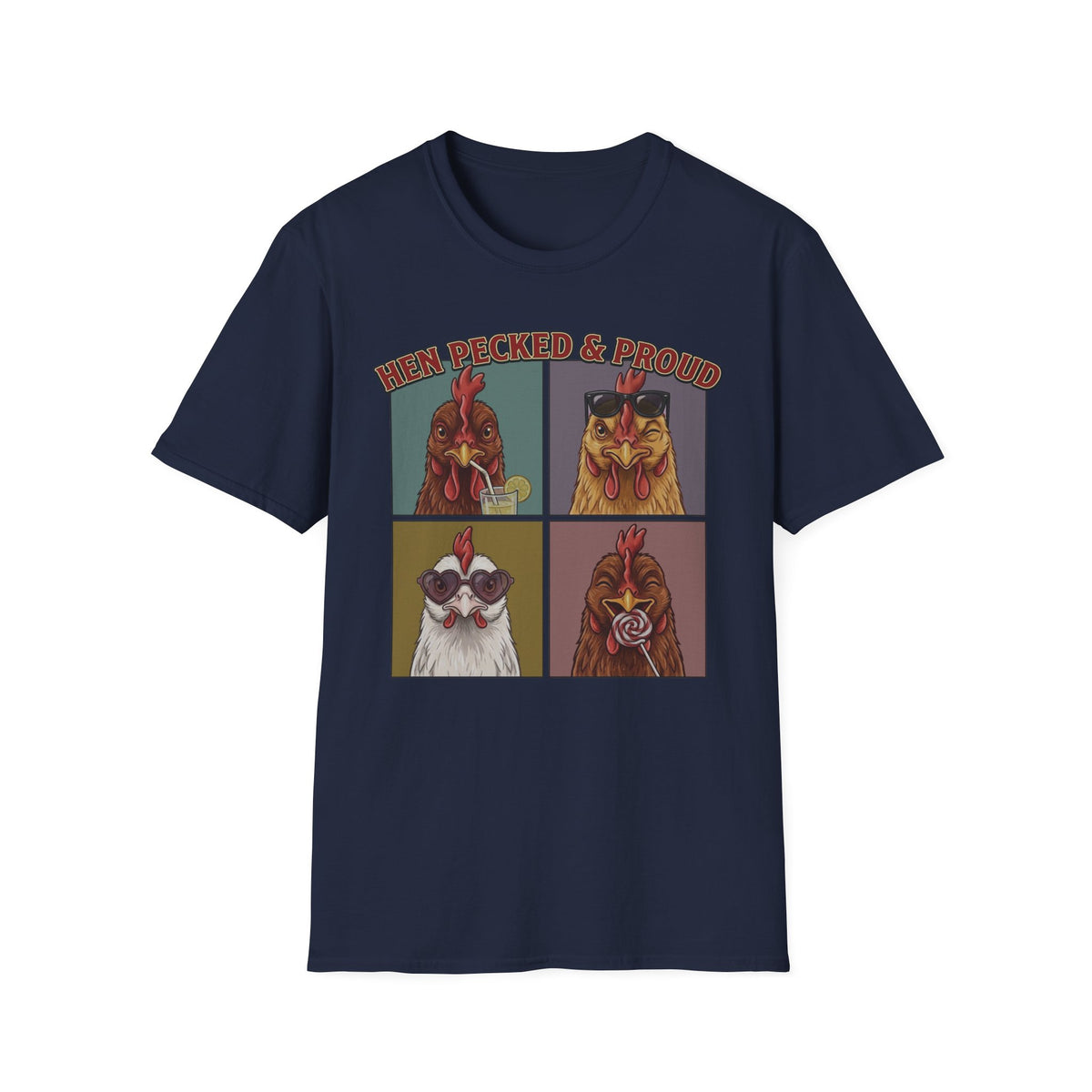 Hen Pecked & Proud T-Shirt