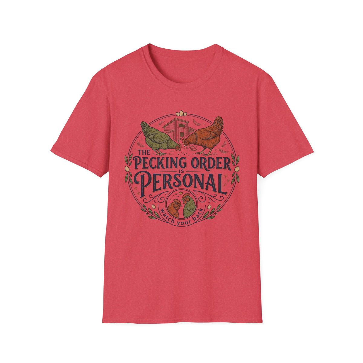 Pecking Order T-Shirt