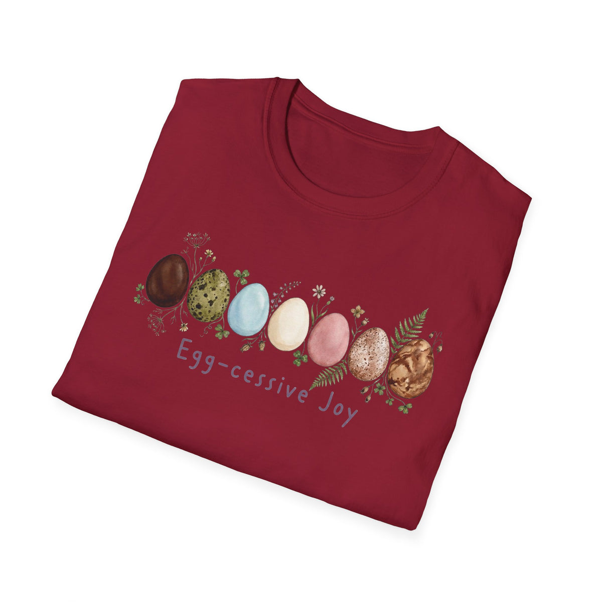 Egg-cessive Joy T-Shirt