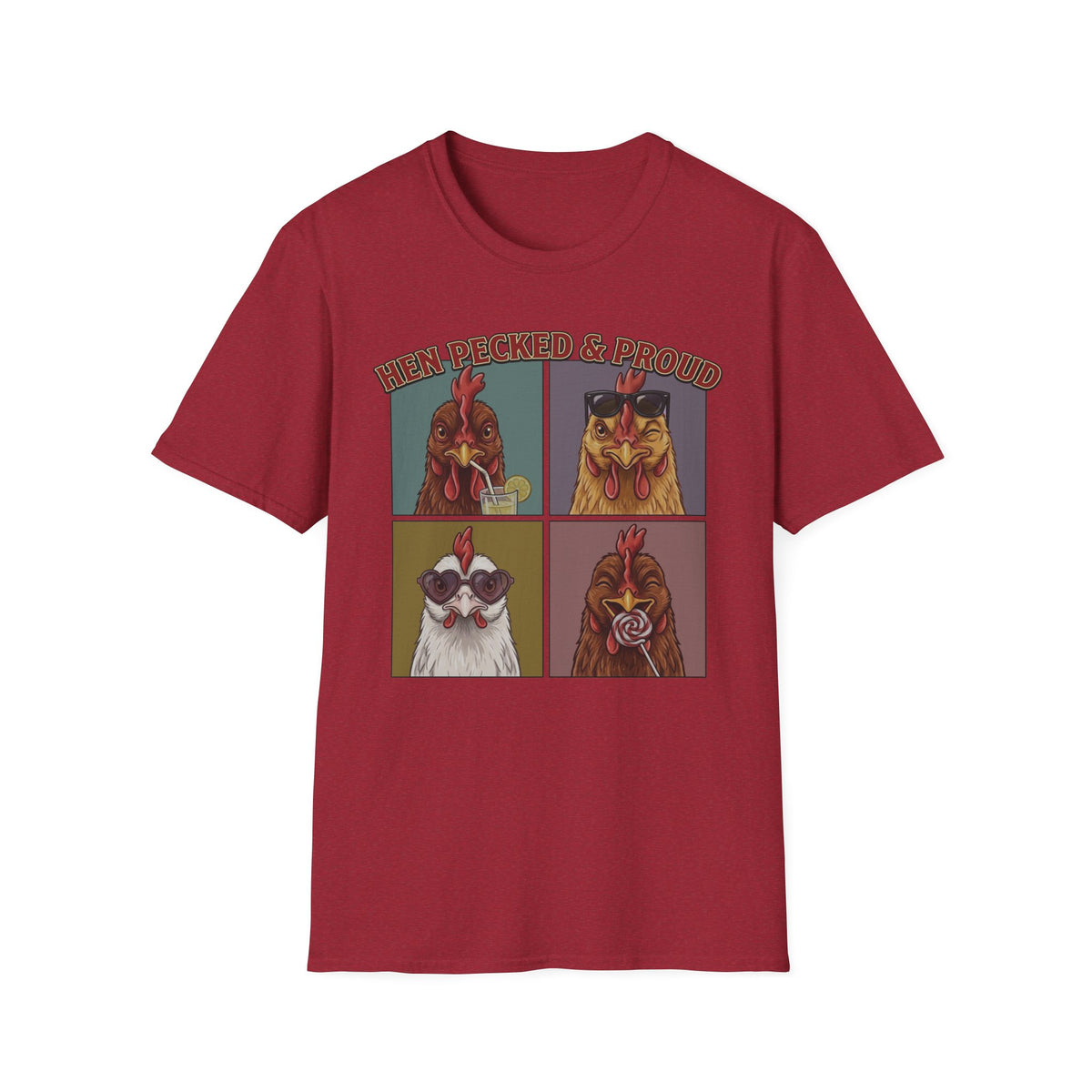 Hen Pecked & Proud T-Shirt