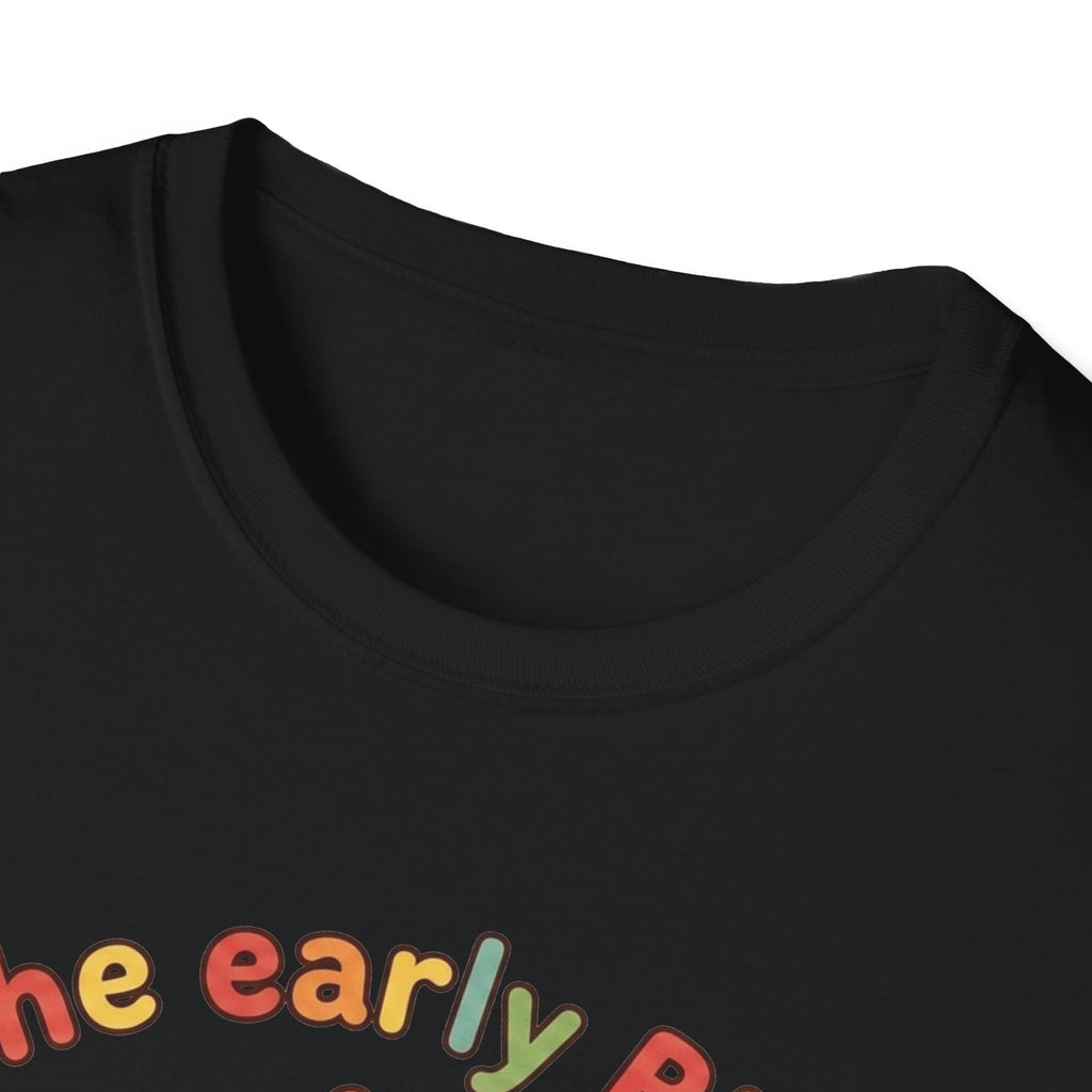 Early Bird T-Shirt
