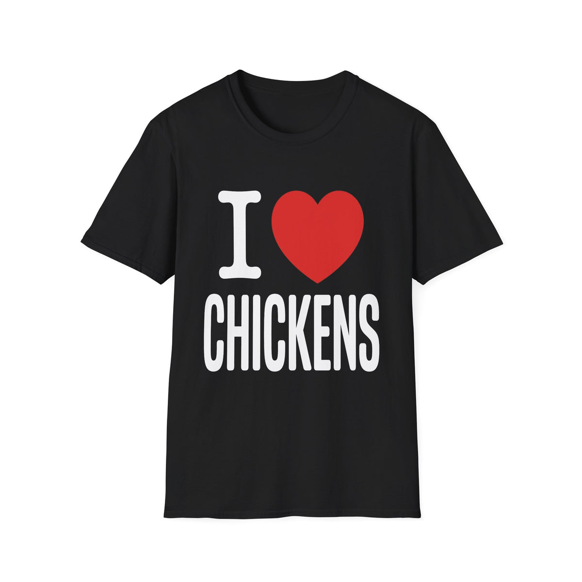 I (Heart) Chickens T-Shirt