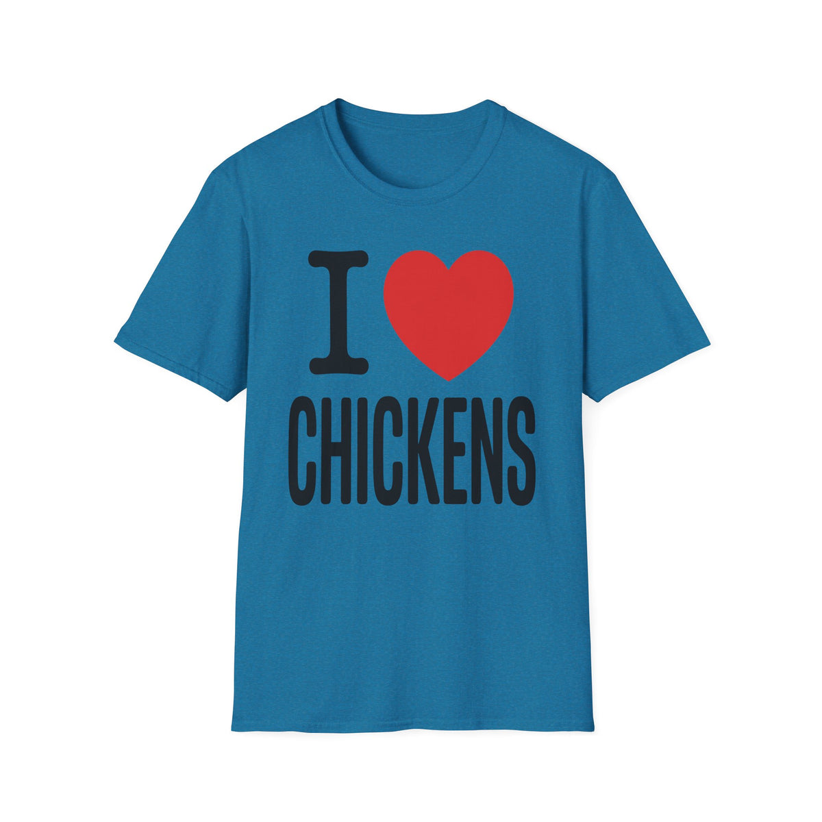 I (Heart) Chickens T-Shirt