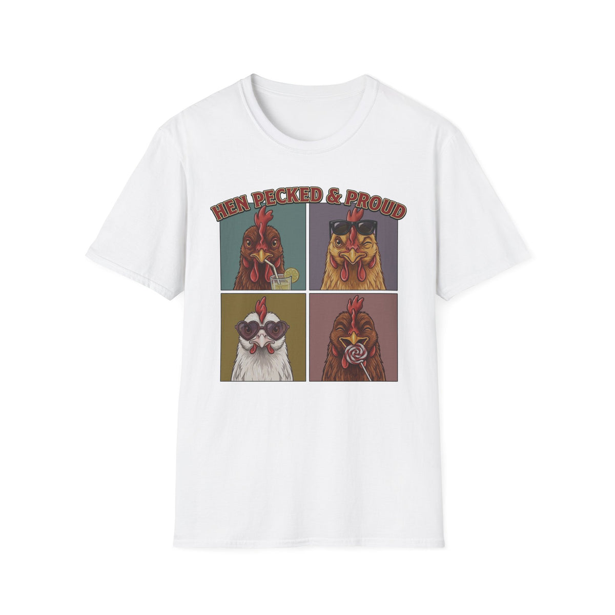 Hen Pecked & Proud T-Shirt