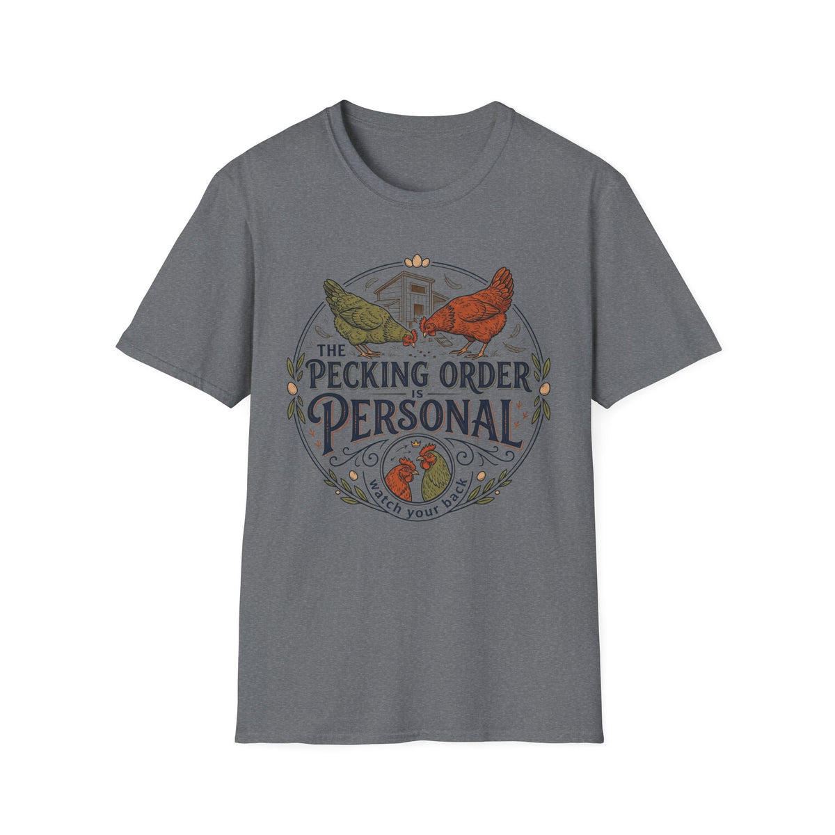Pecking Order T-Shirt
