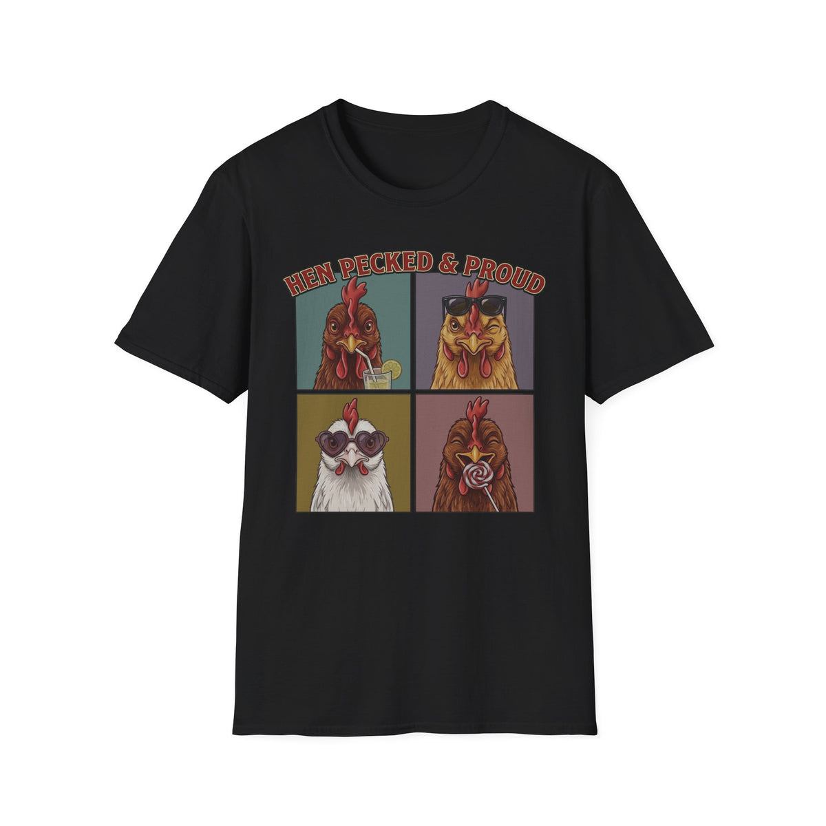 Hen Pecked & Proud T-Shirt
